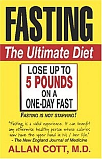 Fasting-The Ultimate Diet (Paperback)