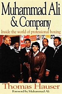 Muhammad Ali and Company: Inside the World of Professional Boxing (Paperback)