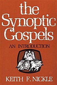 The Synoptic Gospels: Conflict and Consensus (Paperback)