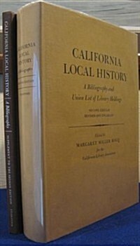 California Local History: A Bibliography and Union List of Library Holdings, (Hardcover, 2, Rev and Enl)
