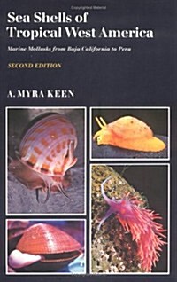 Sea Shells of Tropical West America: Marine Mollusks from Baja California to Peru (Hardcover, 2nd)