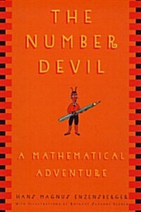 The Number Devil: A Mathematical Adventure (Hardcover, 1st American ed)
