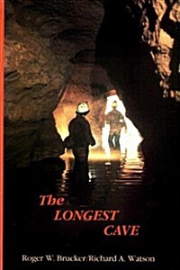 The Longest Cave (Hardcover, y First printing)