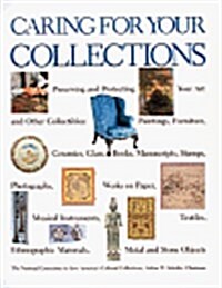 Caring for Your Collections (Hardcover, 1ST)