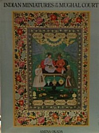 [중고] Indian Miniatures of the Mughal Court (Hardcover, n)