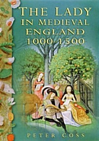 Lady in Medieval England (Paperback)