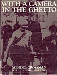 With a Camera in the Ghetto (Hardcover, 1st)