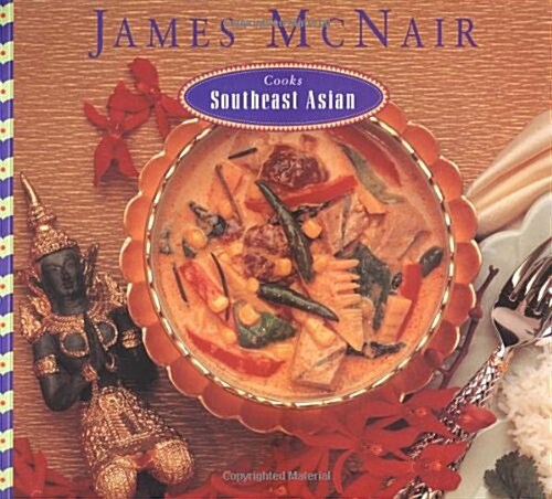 James McNair Cooks Southeast Asian (Paperback, 0)