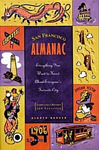 San Francisco Album: Photographs 1854-1856 (San Francisco Almanac) (Paperback, Rev Exp)