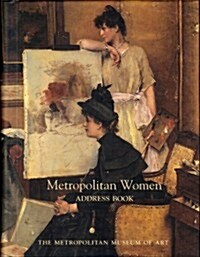 Metropolitan Women Address Book; The Metropolitan Museum of Art (Hardcover, Spi)