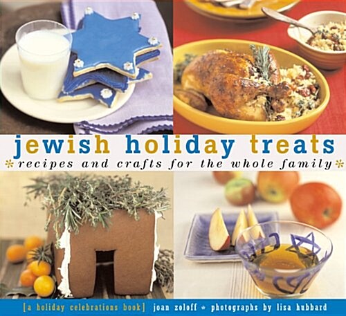 Jewish Holiday Treats: Recipes and Crafts for the Whole Family (Treats: Just Great Recipes) (Paperback)