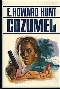 Cozumel (Hardcover, First Edition)