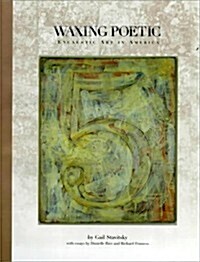 Waxing Poetic (Paperback)