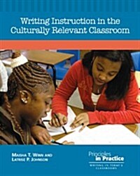 Writing Instruction in the Culturally Relevant Classroom (Paperback)