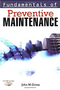 Fundamentals of Preventive Maintenance (Hardcover, 1st)