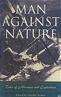Man Against Nature (Paperback, 1st Cooper Square Press Ed)
