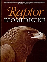 Raptor Biomedicine (Hardcover, 0)