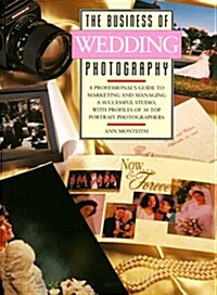 The Business of Wedding Photography (Business of photography) (Hardcover)