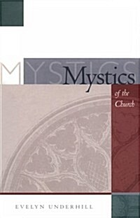 Mystics of the Church (Paperback)