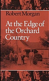 At the Edge of the Orchard Country (Paperback)