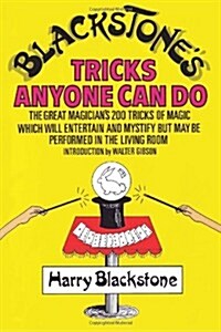 Blackstones Tricks Anyone Can Do (Paperback)