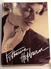 The Films of Katharine Hepburn (Paperback, 1st Carol Pub. Group ed)