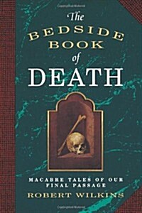 The Bedside Book of Death (Paperback)