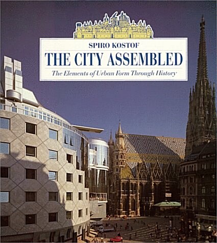 [중고] City Assembled: The Elements of Urban Form Through History (Paperback, First Edition (first pb))