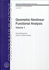 Geometric Nonlinear Functional Analysis (Hardcover)