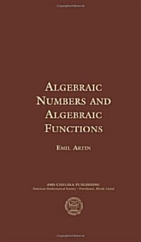 Algebraic Numbers And Algebraic Functions (Hardcover)