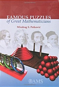 Famous Puzzles of Great Mathematicians (Paperback)