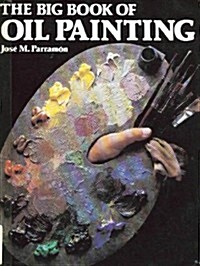 The Big Book of Oil Painting (Paperback)