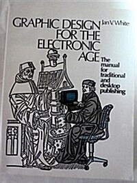 Graphic Design for the Electronic Age (Paperback)