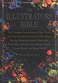 The Illustrators Bible (Paperback)