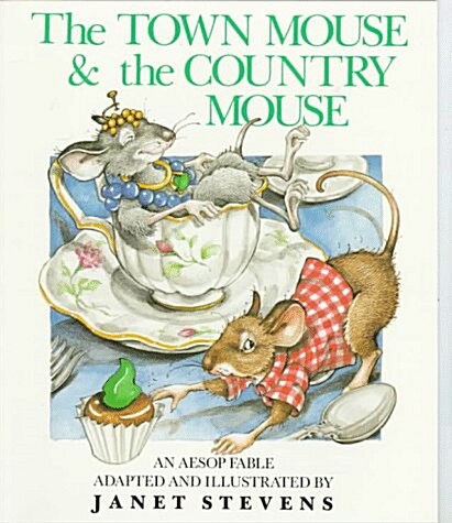 The Town Mouse and the Country Mouse (Paperback)