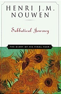 Sabbatical Journey: The Diary of His Final Year (Hardcover, 1st)