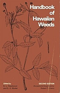 Handbook of Hawaiian Weeds (Paperback, 2 Rev Exp)