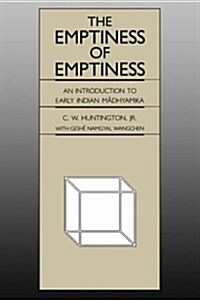 The Emptiness of Emptiness: An Introduction to Early Indian Mādhyamika (Paperback)