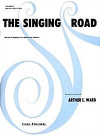 The Singing Road, Vol.1 - Medium High Voice, Vol. 1 (Paperback)