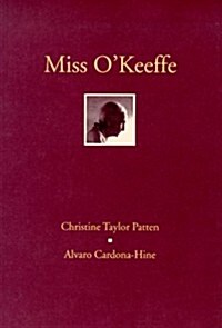 Miss OKeeffe (Hardcover, 1st)