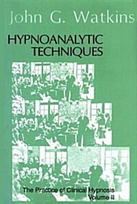 Hypnoanalytic Techniques (Hardcover)