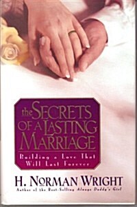 The Secrets of a Lasting Marriage (Hardcover, 0)