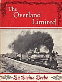The Overland Limited (Hardcover)