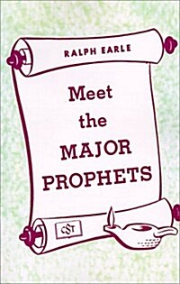 Meet the Major Prophets (Paperback)