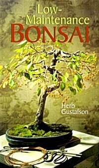 Low-Maintenance Bonsai (Paperback)