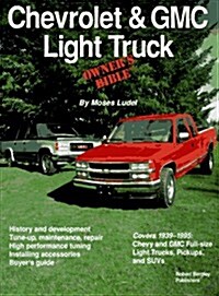 Chevrolet & GMC Light Truck Owners Bible (Paperback)