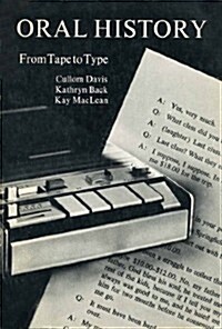 Oral History: From Tape to Type (Paperback)