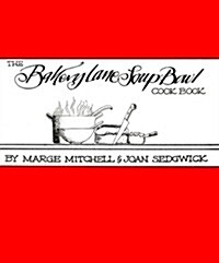 Bakery Lane Soup Bowl Cook Book (Paperback)