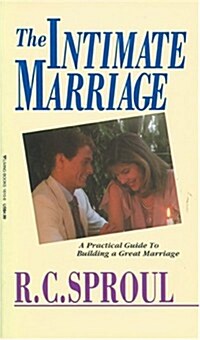 The Intimate Marriage: A Practical Guide To Building a Great Marriage (Mass Market Paperback)