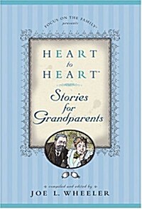 Heart to Heart Stories for Grandparents (Hardcover)